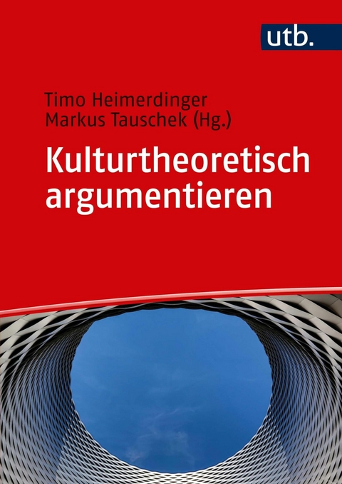 Kulturtheoretisch argumentieren - 
