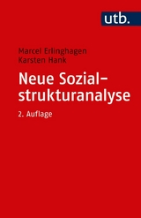 Neue Sozialstrukturanalyse - Marcel Erlinghagen, Karsten Hank