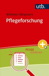 Pflegeforschung - Markus W&uuml;bbeler, Johannes Michael Bergmann