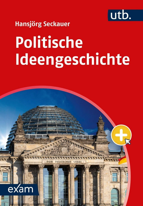 Politische Ideengeschichte - Hansj&ouml;rg Seckauer