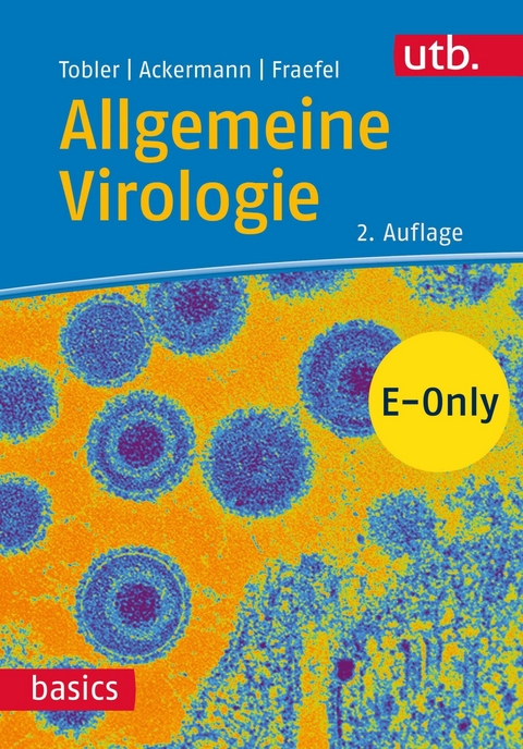 Allgemeine Virologie - Kurt Tobler, Mathias Ackermann, Cornel Fraefel