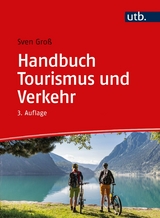 Handbuch Tourismus und Verkehr - Sven Gro&szlig;