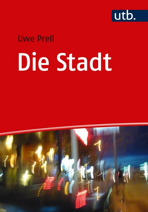Die Stadt - Uwe Prell