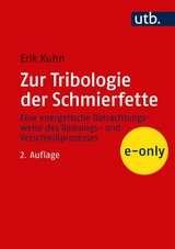 Zur Tribologie der Schmierfette - Erik Kuhn