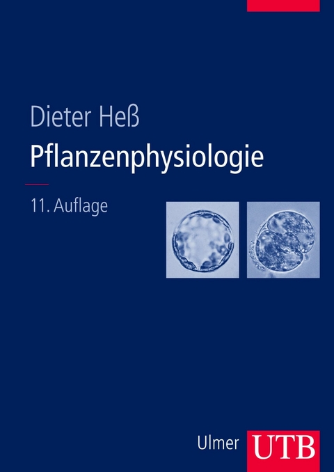 Pflanzenphysiologie - Dieter He&szlig;