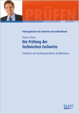 Die Pr&uuml;fung der Technischen Fachwirte - G&uuml;nter Krause, B&auml;rbel Krause