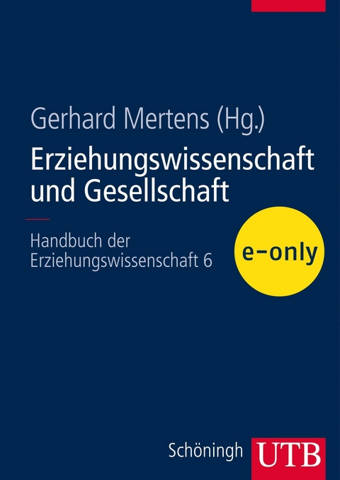 Erziehungswissenschaft und Gesellschaft - 