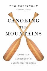 Canoeing the Mountains -  Tod Bolsinger