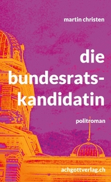 die bundesratskandidatin - Martin Christen