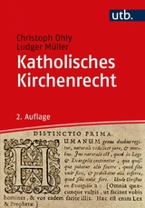 Katholisches Kirchenrecht - Christoph Ohly, Ludger M&uuml;ller