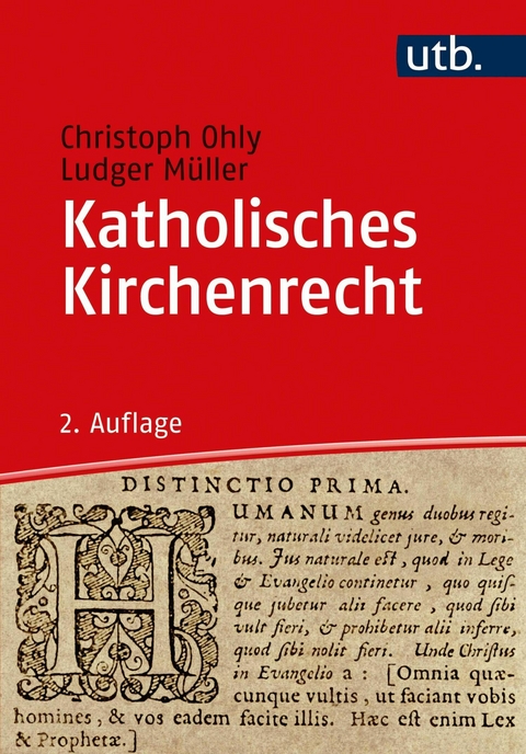 Katholisches Kirchenrecht - Christoph Ohly, Ludger M&uuml;ller