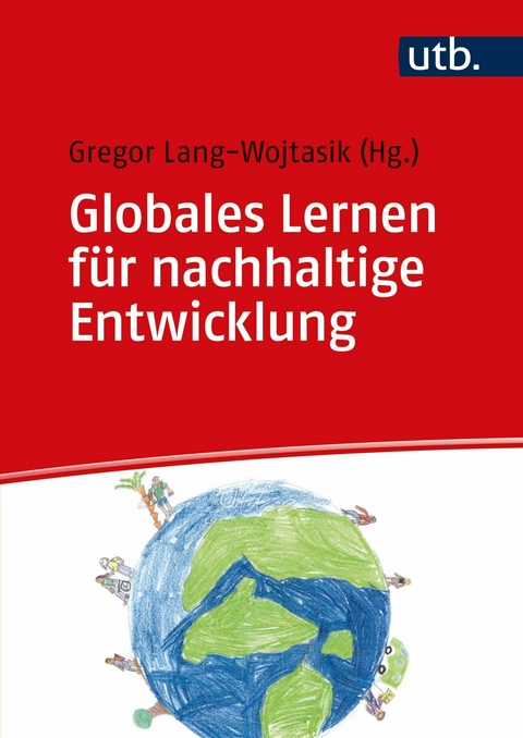 Globales Lernen f&uuml;r nachhaltige Entwicklung - 
