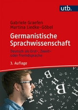 Germanistische Sprachwissenschaft - Gabriele Graefen, Martina Liedke-G&ouml;bel
