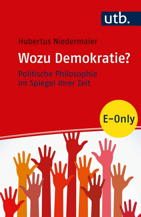 Wozu Demokratie? - Hubertus Niedermaier