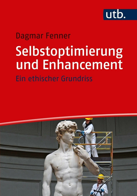 Selbstoptimierung und Enhancement - Dagmar Fenner