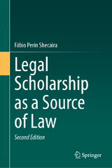 Legal Scholarship as a Source of Law -  F&aacute;bio Perin Shecaira