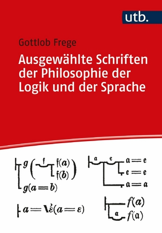 Ausgewählte Schriften zur Philosophie der Logik und der Sprache
