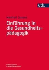Einf&uuml;hrung in die Gesundheitsp&auml;dagogik - Manfred Cassens
