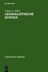 Lexikalistische Syntax - Tilman N. H&ouml;hle