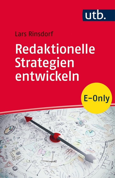 Redaktionelle Strategien entwickeln - Lars Rinsdorf