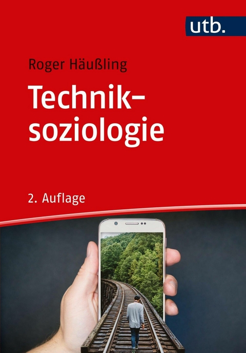 Techniksoziologie - Roger H&auml;u&szlig;ling