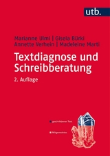 Textdiagnose und Schreibberatung - Marianne Ulmi, Gisela Bürki, Madeleine Marti, Annette Verhein-Jarren