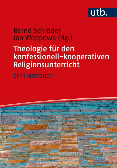 Theologie f&uuml;r den konfessionell-kooperativen Religionsunterricht - 