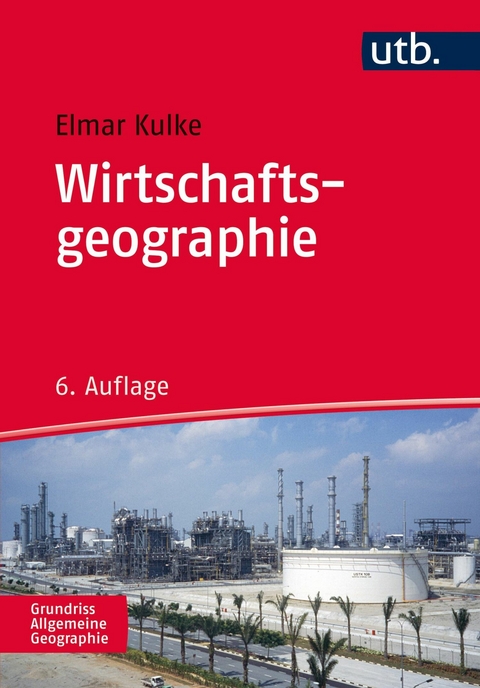 Wirtschaftsgeographie - Elmar Kulke