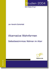 Alternative Wohnformen - Jan Hendrik Sch&ouml;nfeld