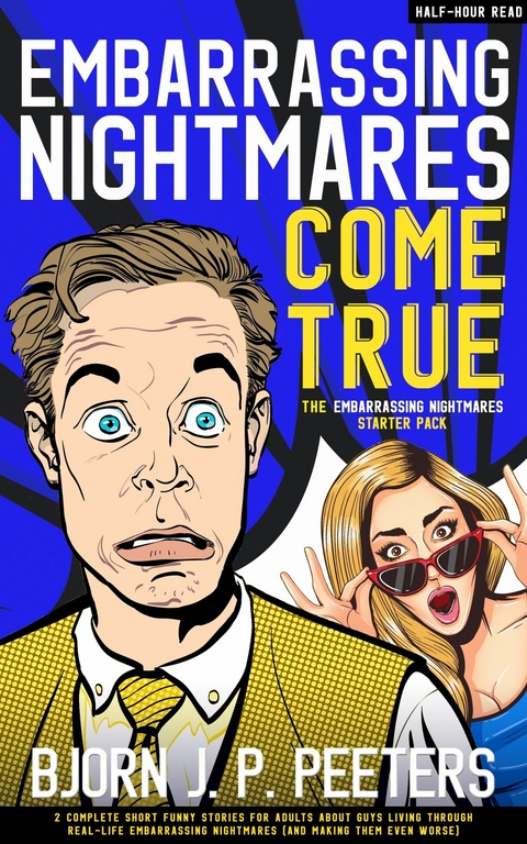 The Embarrassing Nightmares Starter Pack -  Bjorn J. P. Peeters