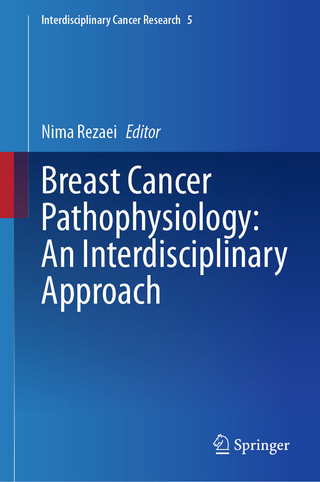 Breast Cancer Pathophysiology: An Interdisciplinary Approach