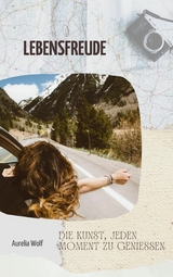 Lebensfreude -  Aurelia Wolf