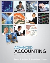Advanced Accounting - Beams, Floyd A.; Anthony, Joseph H.; Bettinghaus, Bruce; Smith, Kenneth