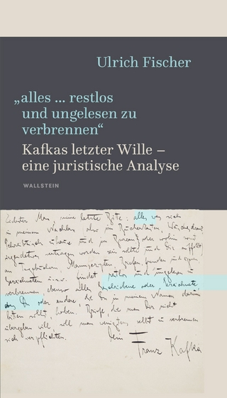 »alles ... restlos und ungelesen zu verbrennen«