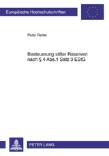 Besteuerung stiller Reserven nach &sect; 4 Abs.1 Satz 3 EStG - Peter Reiter