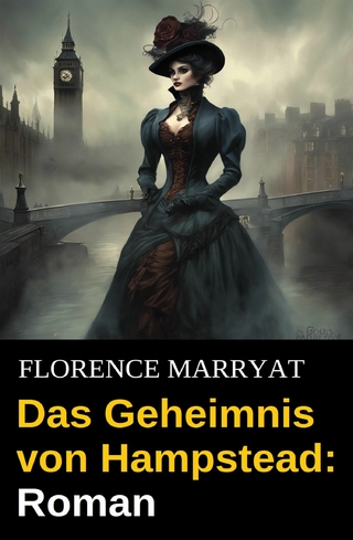 Das Geheimnis von Hampstead: Roman