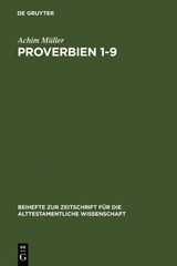 Proverbien 1-9 - Achim M&uuml;ller