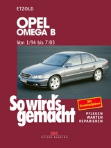 Opel Omega B 1/94 bis 7/03 - R&uuml;diger Etzold