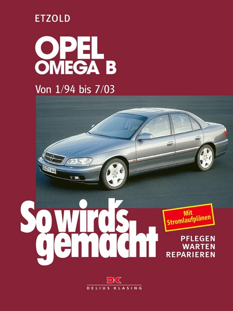 Opel Omega B 1/94 bis 7/03 - R&uuml;diger Etzold