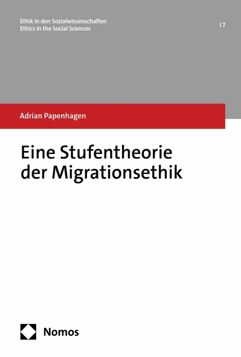 Eine Stufentheorie der Migrationsethik - Adrian Papenhagen
