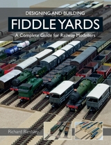 Designing and Building Fiddle Yards -  Richard Bardsley