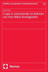 Culpa in contrahendo im Rahmen von Post M&A-Streitigkeiten - Julia L&ouml;sch