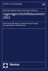 Jugendgerichtshilfebarometer 2022 - Annemarie Schmoll, Dirk Lampe, Bernd Holthusen