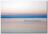 Deutsche Inseln der Nord- und Ostsee - Christian B&auml;ck
