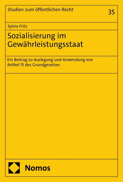 Sozialisierung im Gew&auml;hrleistungsstaat - Sylvia Fritz