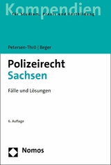Polizeirecht Sachsen - Ulf Petersen-Thr&ouml;, Gritt Beger