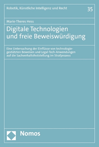 Digitale Technologien und freie Beweiswürdigung