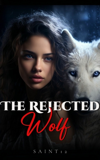 The Rejected Wolf