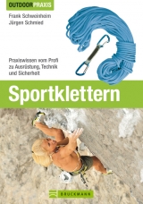 Sportklettern - Frank Schweinheim, J&uuml;rgen Schmied