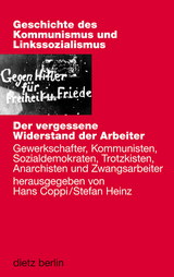 Der vergessene Widerstand der Arbeiter - 